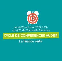 Cycle de conférences AUDRR #3 Finance Verte 20/10/2022 à 18h