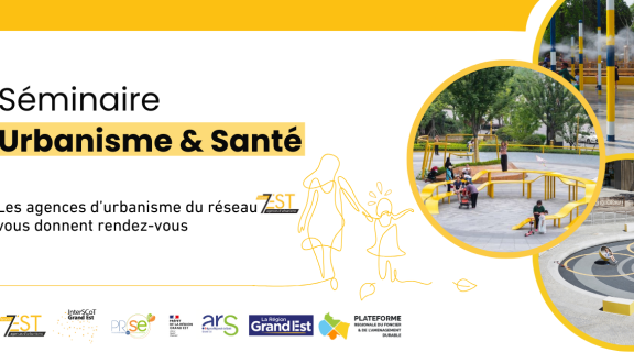 Séminaire Urbanisme & Santé - 7Est