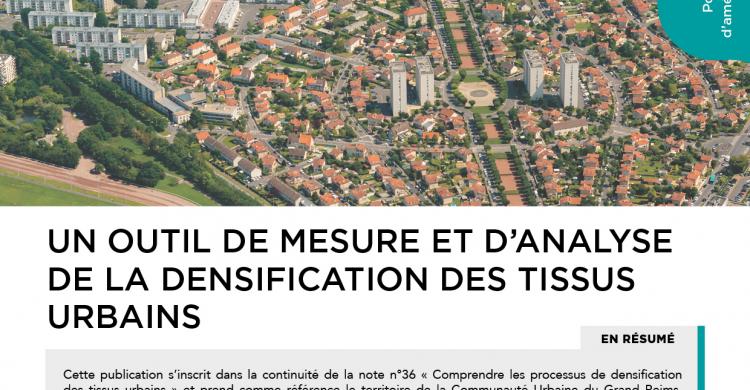 Note 51 : un outil de mesure et d'analyse de la densification des tissus urbains